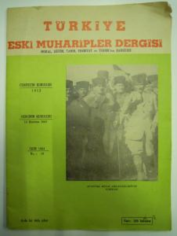 TÜRKİYE ESKİ MÜHARIPLER DERGİSİ CEMİYETİN KURULUŞU 1912 DERGİ 