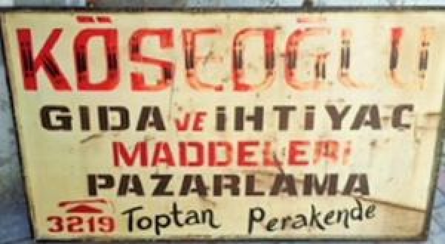 KÖSEOĞLU GIDA VE İHTİYAÇ MADDELERİ PAZARLAMA TEL 3219 TOPLAM PERAKENDE TENEKE TABELA 