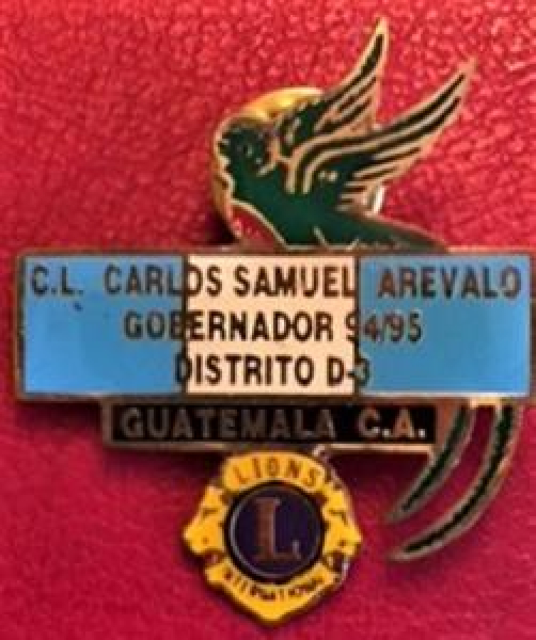 LİONS CLUP YAKA ROZET ORJİNAL METAL C.L. CARLDS SAMUEL AREVALO GOBERNADOR 94/95 DISTRITO D-3 GUATEMALA C.A. 