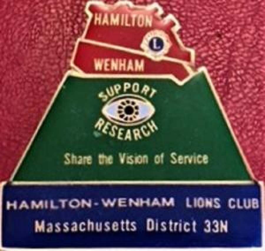 LİONS CLUP YAKA ROZET ORJİNAL METAL HAMILTON WENHAM SUPPORT RESEARCH SHARE THE VİSİON OF SERVİCE HAMILTON WENHAM LIONS CLUP MASSACHUSETTS DİSTRİCT 33 N 