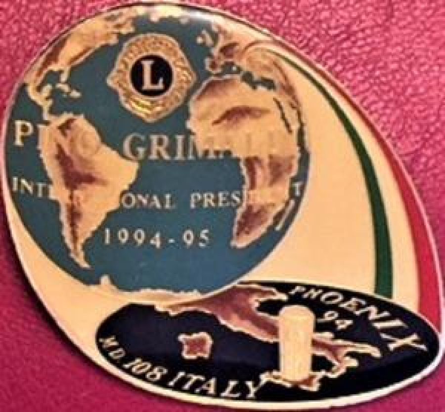 LİONS CLUP YAKA ROZET ORJİNAL METAL PINO GRIMALDI INTERNATIONAL PRESIDENT 1994-95 PHOENIX 94 M.D 108 ITALY  