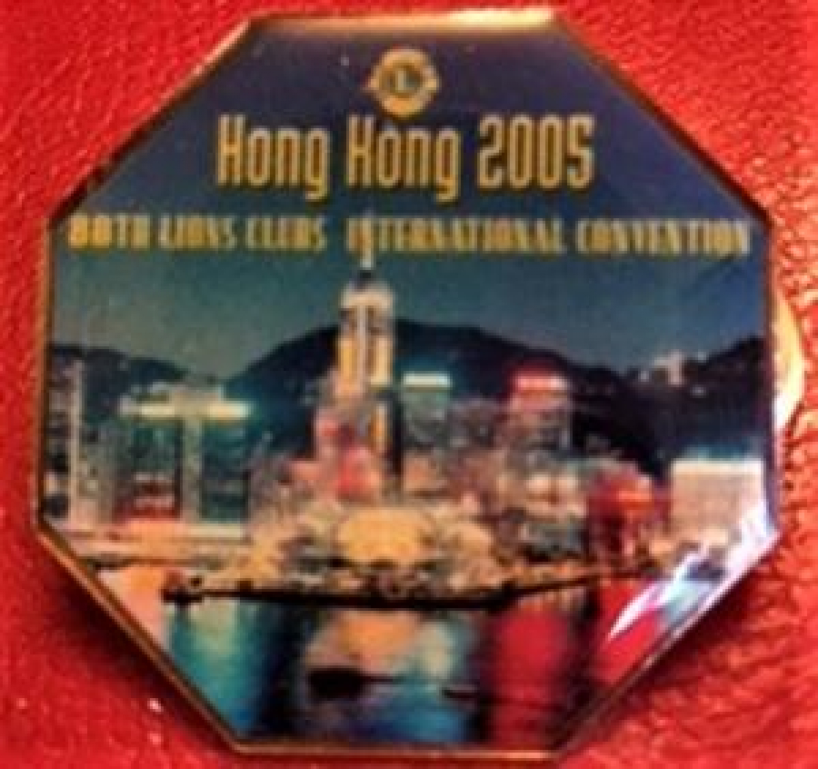 LİONS KÜLÜP RÖZET HONG HONG 2005 88TH LIONSCLUBS INTERNATIONAL CONVERNTION MİNELİ 