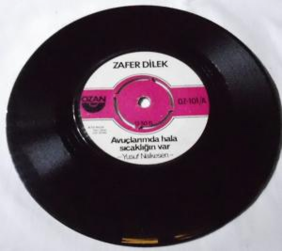 ZAFER DİLEK A-AVUÇLARIMDA HALA SICAKLIĞIN VAR B-KÖROĞLU 45 LİK PLAK 