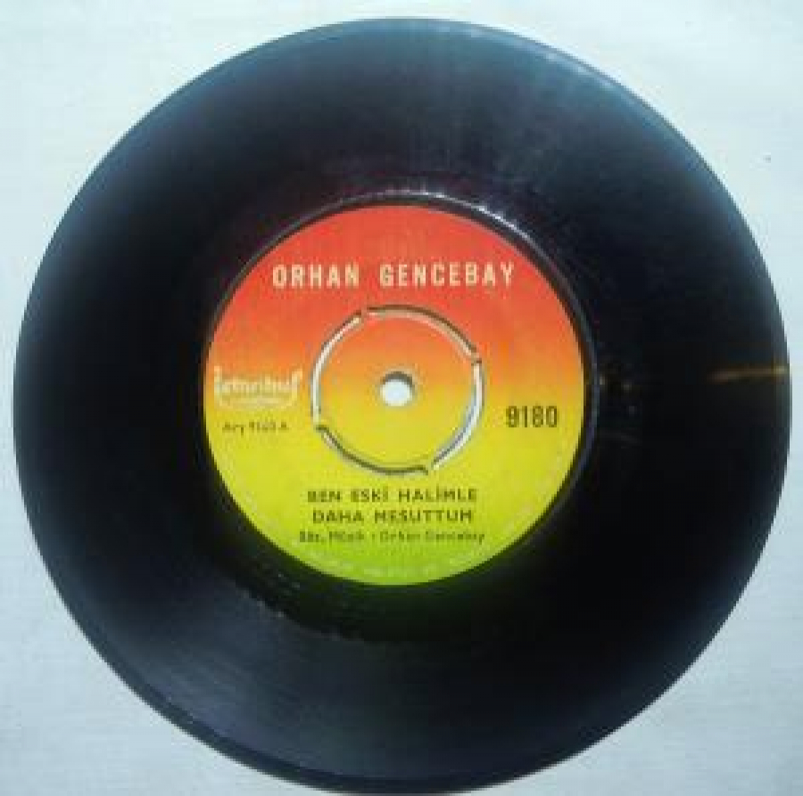 ORHAN GENCEBAY 9180 A BEN ESKİ HALİMLE DAHA MESUTTUM 9180 B 