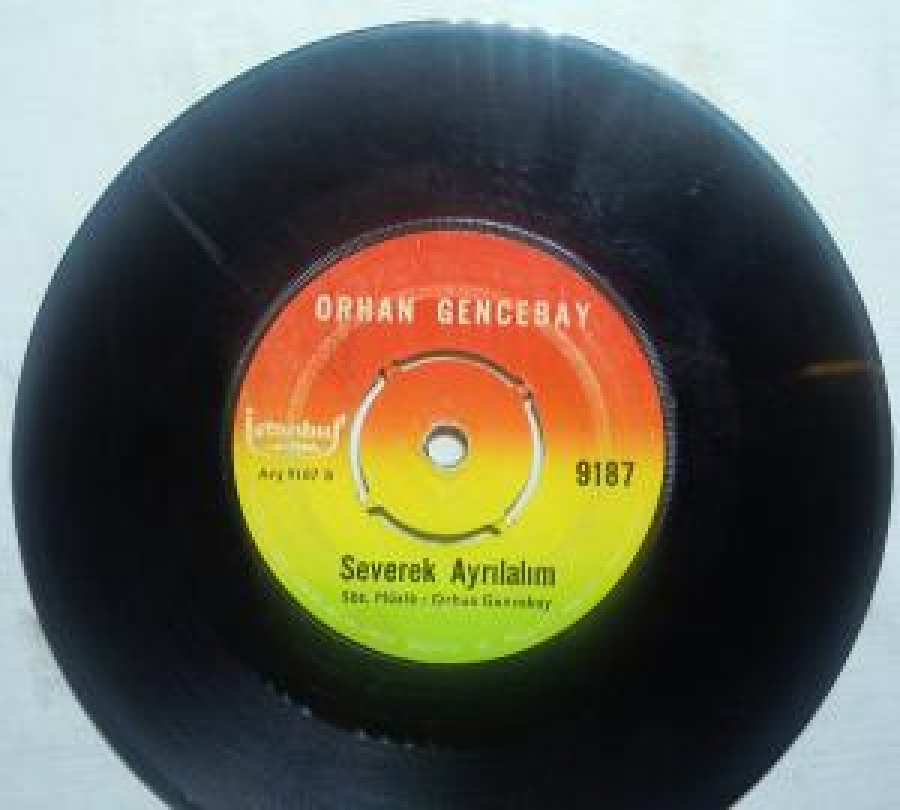 ORHAN GENCEBAY 9187 A GÖNÜL FIRTINASI 9187 B SEVEREK AYRILALIM SÖZ,MÜZEK . ORHAN GENCEBAY 45LİK YERLİ PLAK 