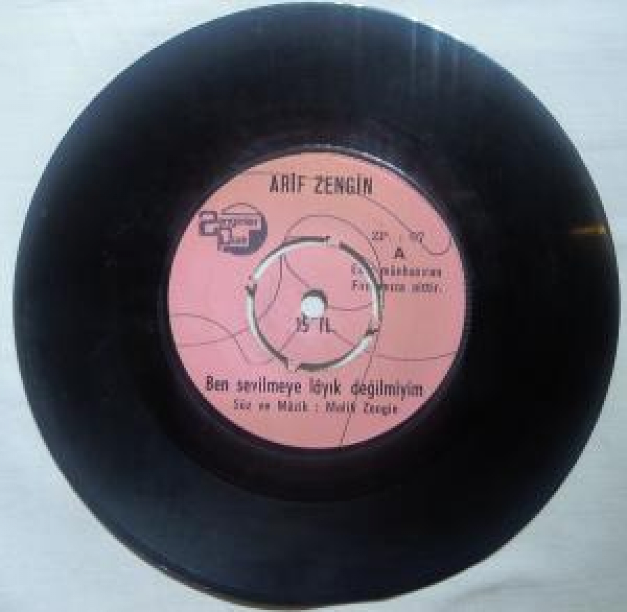 ARİF ZENGİN MEZARIN KADINI . BEN SEVİLMEYE LAYIK DEĞİL MİYİM 45 LİK YERLİ PLAK 