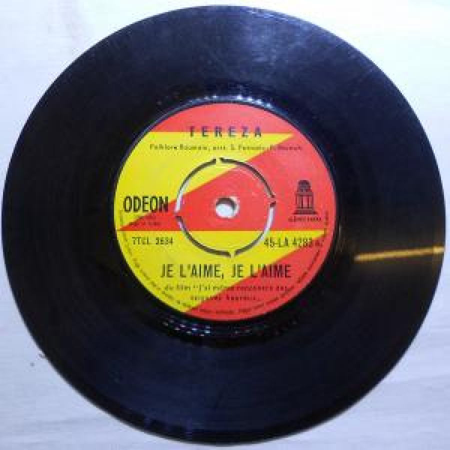 TEREZA B. MASSARA - PALLAVİCİNİ, ADAPT. P. DELANOE ODEON 7TCL-2633 45-LA 4283 QUAND LE JOUR SE LEVERA (NEL SOLE) FOLKLORE ROUMAİN, ARRT . S. PETROVİC-P BAROUH JE L'AIME, JE L'AIME 45'LİK YABANCI PLAK 