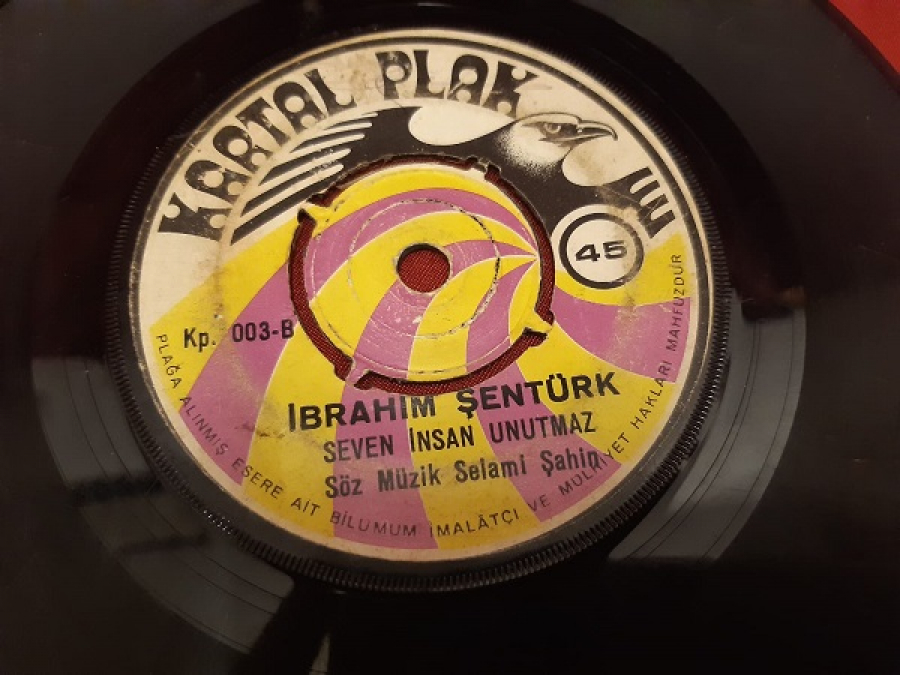 KARTAL PLAK İBRAHİM ŞENTÜRK 003 - A. KA ERİN TOKATI. 003 - B.  SEVEN İNSAN UNUTMAZ 45 LİK YERLİ PLAK