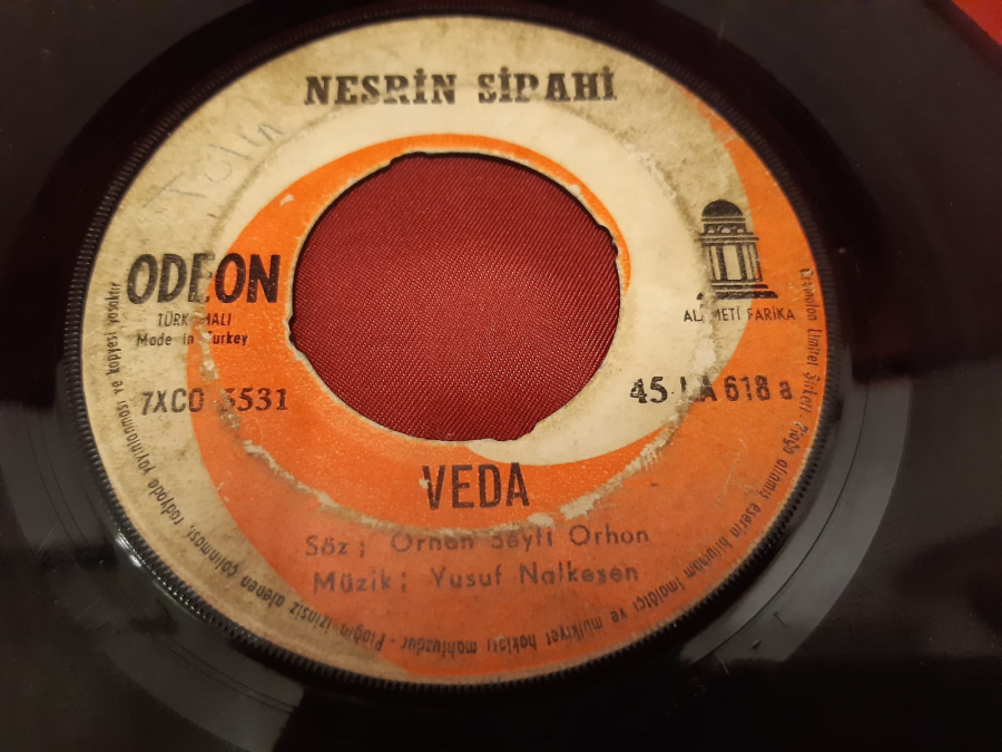 ODEON NESRİN SİPAHİ VEDA . KİMİ DERTTEN İÇERMİŞ 45 LİK YERLİ PLAK 