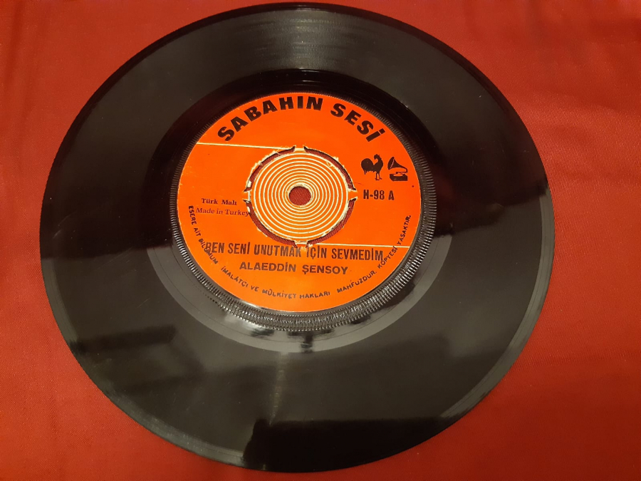 SABAHIN SESİ BEN SENİ UNUTMAK İÇİN SEVMEDİM ALAEDDİN ŞENSOY 45 LİK YERLİ PLAK 
