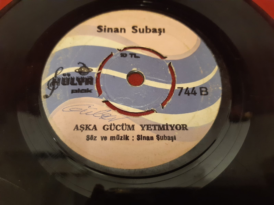 SİNAN SUBAŞI 744 A İÇ İÇ ARKADAŞ 744 B AŞKA GÜCÜM YETMİYOR 45 LİK YERLİ PLAK 
