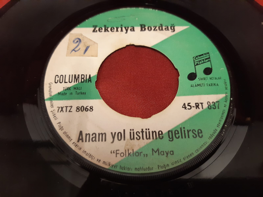 COLUMBIA PLAK ZEKERİYA BOZDAĞ KIRŞEHİR GÜLLERİ ANAM YOL ÜSTÜNE GELİRSE 45 LİK YERLİ PLAK 