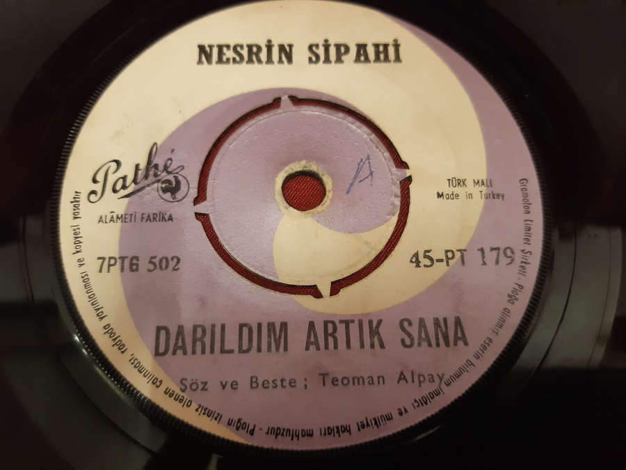 PATHE PLAK NESRİN SİPAHİ DARILDIM  ARTIK SANA 7PTG 503 MEYHANECİ 45 LİK YERLİ PLAK 