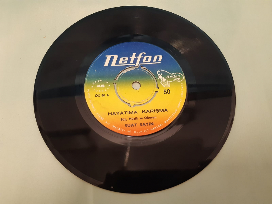 NETFON PLAK SUAT SAYIN ALLAH KURTARSIN BENİ , HAYATIMA KARIŞMA 45 LİK YERLİ PLAK 