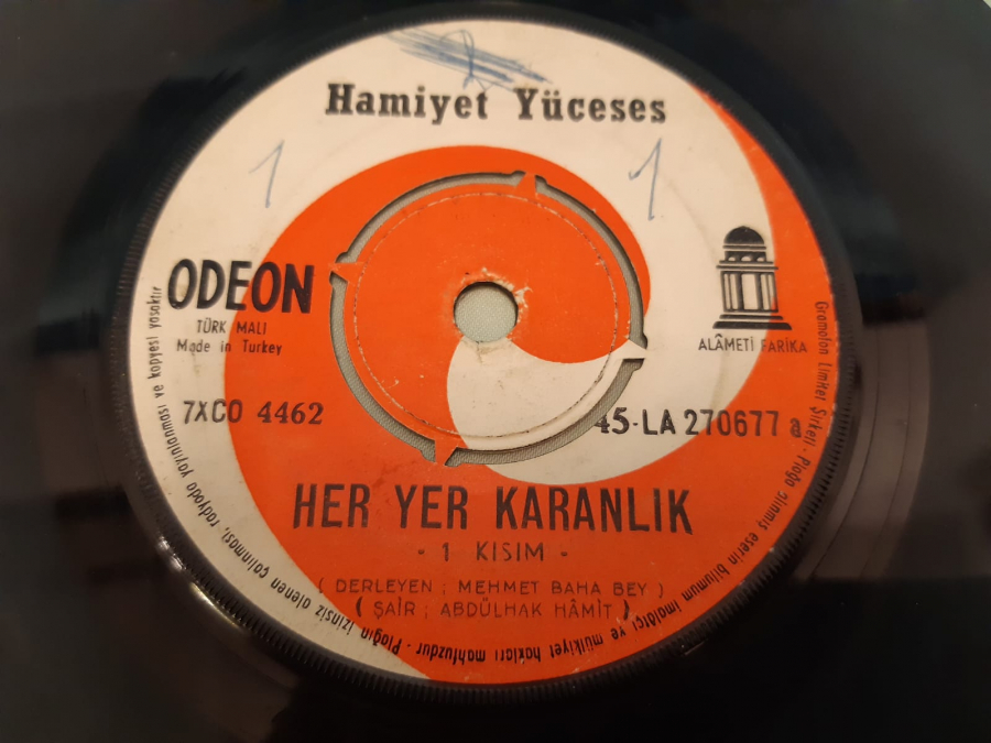 ODEON PLAK HAMİYET YÜCESES HER YER KARANLIK 45 LİK YERLİ PLAK 