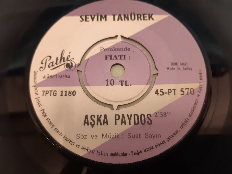 PATHE PLAK SEVİM TANÜREK İYİ GÜN DOSTUSUN SEN, AŞKA PAYDOS 45 LİK YERLİ PLAK 
