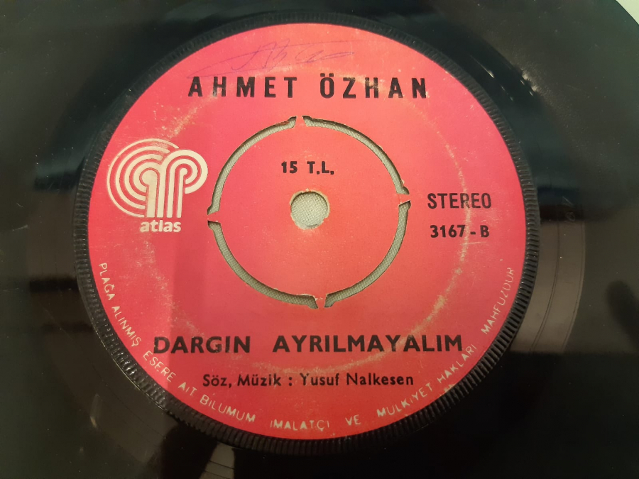 ATLAS PLAK AHMET ÖZHAN DÜŞTE GÖR , DARGIN AYRILMAYALIM 45 LİK YERLİ PLAK 