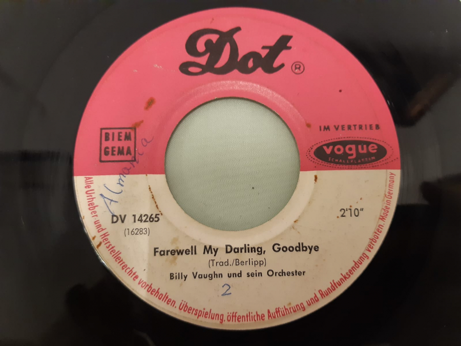DOT PLAK BİLLY VAUGHN UND SEİN ORCHESTER FAREWELL MY DARLİNG , GOODBYE SO EİN TAG, SO WUNDERCHÖN WİE HEUTE 45 LİK YABANCI PLAK 