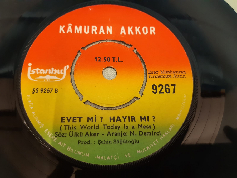 İSTANBUL PLAK KAMURAN AKKOR EVET Mİ ? HAYIR Mİ ? , NE GELEN VAR NE GİDEN 45 LİK YERLİ PLAK 