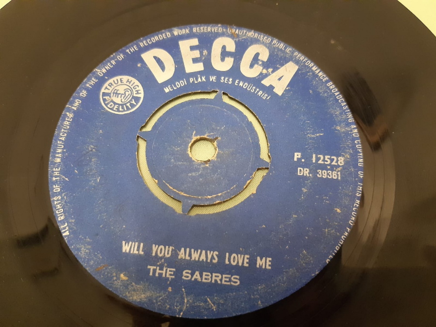 DECCA PLAK THE SABRES WILL YOU ALWAYS LOVE ME 45 LİK YABANCI PLAK 