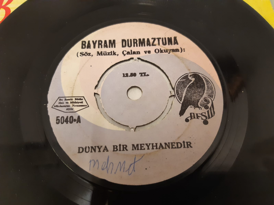 BAYRAM DURMAZTUNA SON KADEHTE BİTTİ ARTIK. DÜNYA BİR MEYHANEDİR 45 LİK YERLİ PLAK 