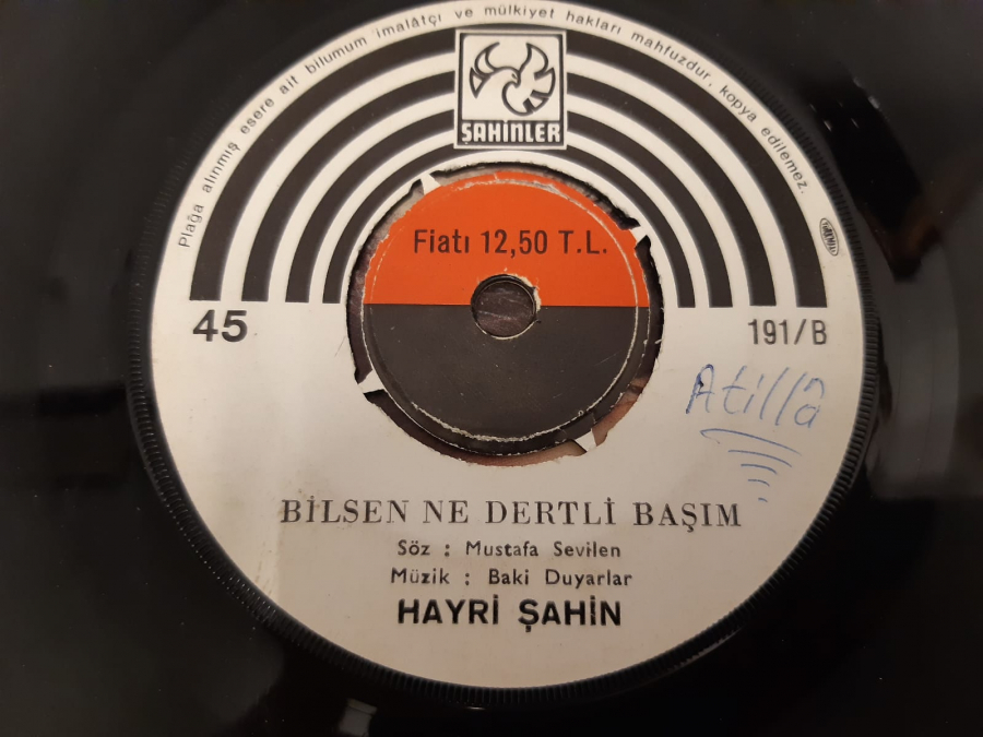  ŞAHİNLER HAYRİ ŞAHİN KADERİM YOK BİLSEN NE DERTLİ BAŞIM 45 LİK YERLİ PLAK 