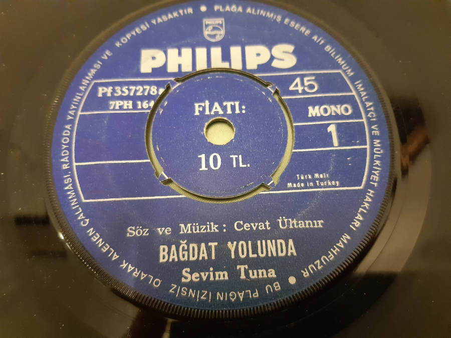 SEVİM TUNA DÜŞENİN DOSTU OLMAZ , BAĞDAT YOLUNDA 45 LİK YERLİ PLAK 