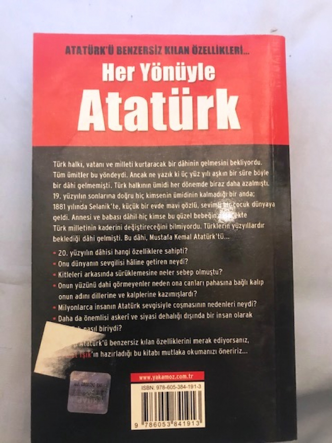 HER YÖNÜYLE ATATÜRK ATATÜRK'Ü BENZERSİZ KILAN ÖZELLİKLERİ MEHMET IŞIK
