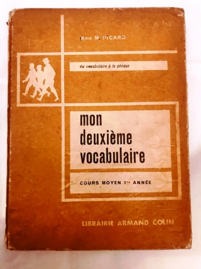 MON DEUXIÈME VOCABULAIRE CM1 M. PICARD ARMAND COLIN 
