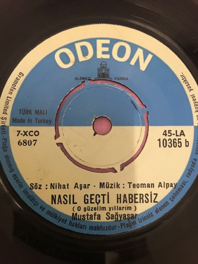 MUSTAFA SAGYAŞAR NASIL GECTİ HABERSİZ-MEĞER HAYAT BİR MASALMIŞ 45 LİK YERLİ PLAK