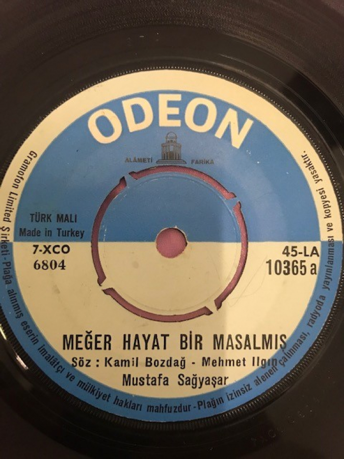 MUSTAFA SAGYAŞAR NASIL GECTİ HABERSİZ-MEĞER HAYAT BİR MASALMIŞ 45 LİK YERLİ PLAK