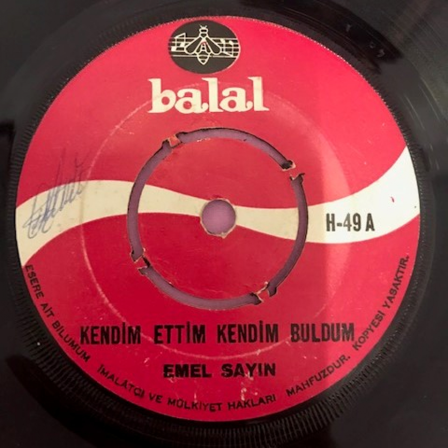 EMEL SAYIN BEN SENİ UNUTMAK İÇİN SEVMEDİM-KENDİM ETTİM KENDİM BULDUM 45 LİK YERLİ PLAK  