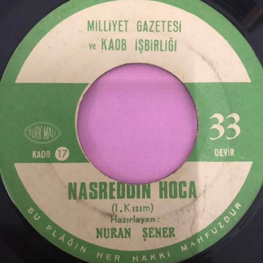 MİLLİYET GAZETESİ VE KADE İŞBİLİRLİGİ NASREDDİN HOCA 45 LİK YERLİ PLAK