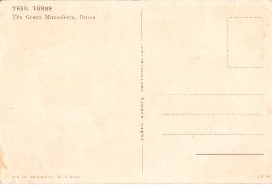 BURSA YEŞİL TURBE DOGAN KARDEŞ KARTPOSTAL