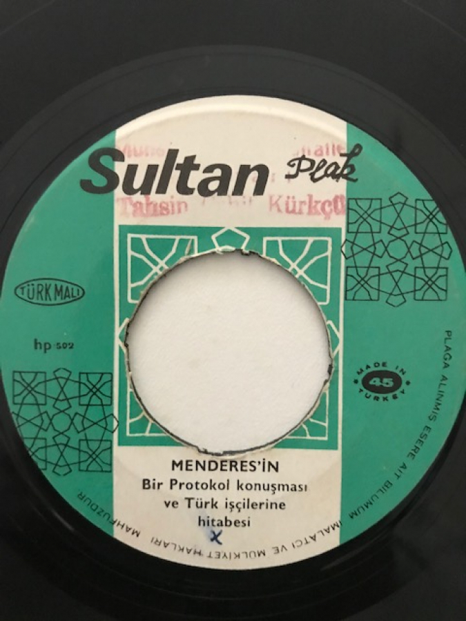 MENDERESİN  TÜRK İŞÇİLERİNE HİTABESİ PROTOKOL KONUŞMASI 45 LİK PLAK LONDON CLİNİC TEN MİLLETE MESAJI 