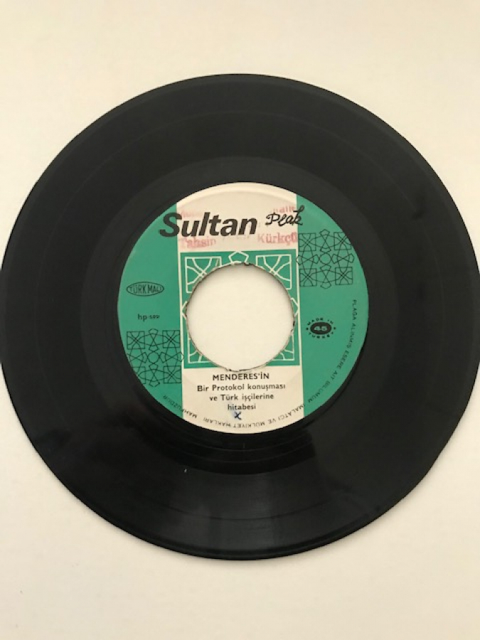 MENDERESİN  TÜRK İŞÇİLERİNE HİTABESİ PROTOKOL KONUŞMASI 45 LİK PLAK LONDON CLİNİC TEN MİLLETE MESAJI 