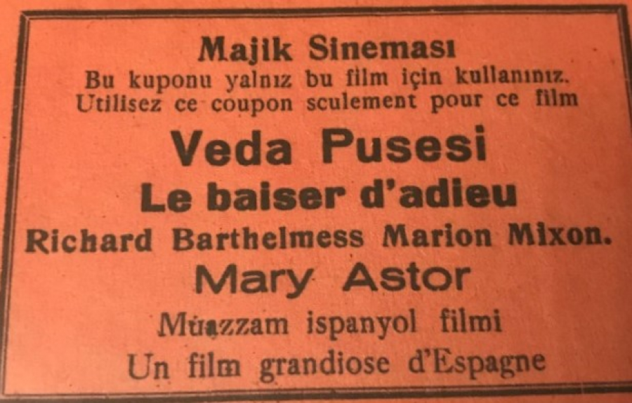 MAJİK SİNEMASI VEDA PUSESİ FİLM İ GİRİŞ BİLETİ  2 DİLDE BASILMIŞ 1930
