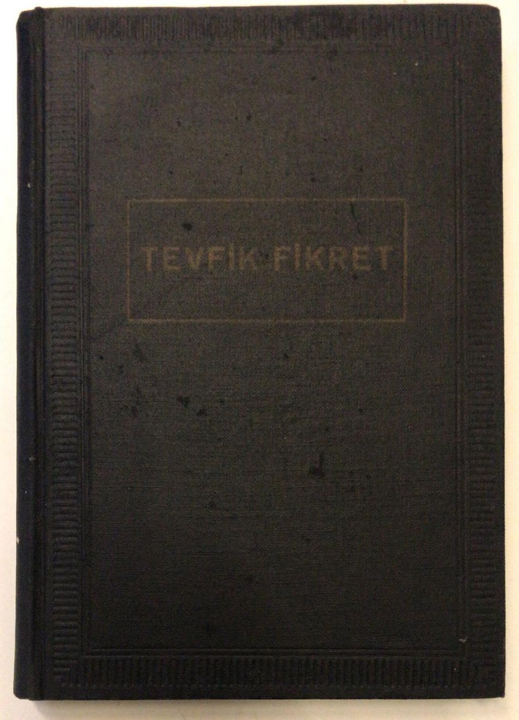 TEVFİK FİKRET CİLT KAPAKLI FOTOGRAFLI ORJİNAL YENİ ŞAFAK KÜTÜPHANE KURUCUSU M.HÜSEYİN TUTYA ISLAK İMZA HİTAFLI 