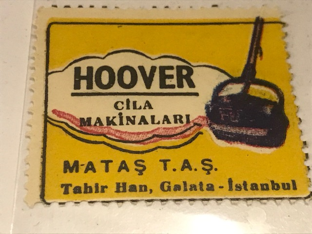 HOOVER VİNYET REKLAM PULU HOOVER ELEKTİRİKLİ SÜPÜRGELERİ MATAŞ T.A.Ş TAHİR HAN GALATA İSTANBUL 30.36 mm ÖLCÜLERİNDE