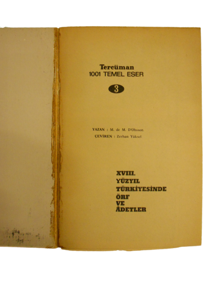 18.YÜZYIL TÜRKİYESİNDE ÖRF VE ADETLER D'OHSSON MATBUU İMZALI