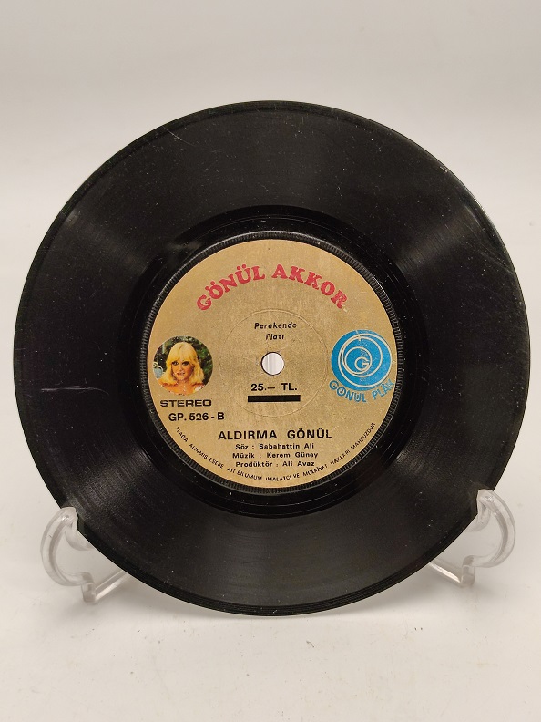GÖNÜL AKKOR İÇİYORSAM SEBEBİ VAR-ALDIRMA GÖNÜL 45 LİK YERLİ PLAK