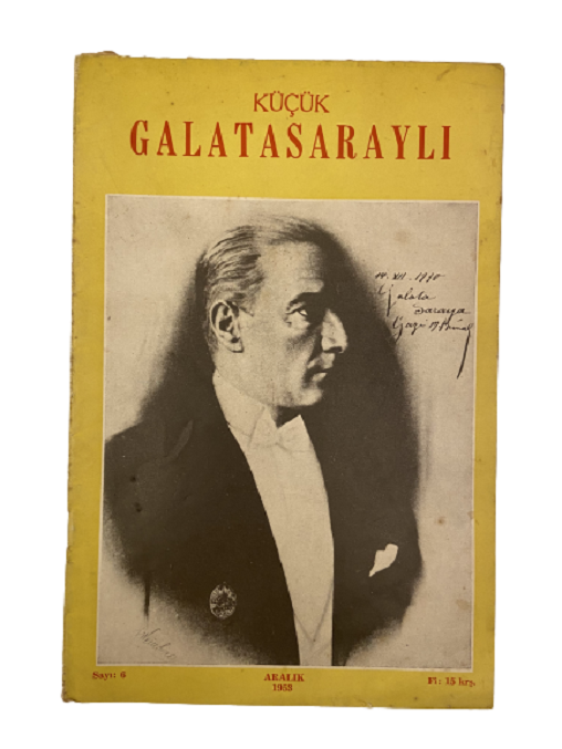 KÜÇÜK GALATASARAYLI DERGİSİ KAPAK GAZİ MUSTAFA PAŞA MUSTAFA KEMAL ATATÜRK GÖRSELLİ