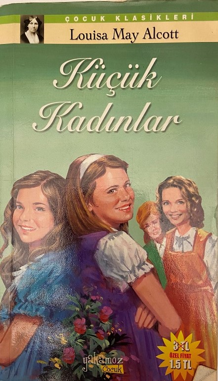 LOUİSA MAY ALCOTT KÜÇÜK KADINLAR KİTAP