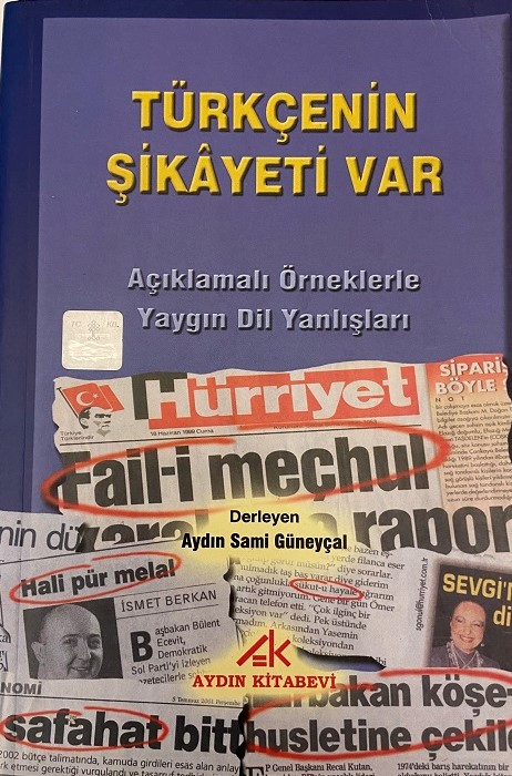 AYDIN SAMİ GÜNEYÇAL TÜRKÇENİN ŞİKAYETİ VAR KİTAP