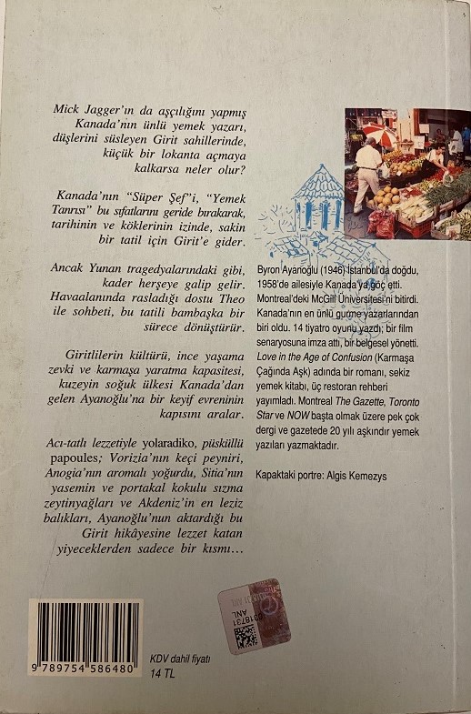 BYRON AYANOĞLU İSTİRİDYE ÜSTÜ GİRİT DOSTLUK VE YEMEK HİKAYELERİ KİTAP