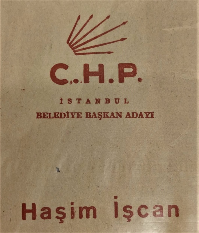  1963 C.H.P. CUMHURİYET HALK PARTİSİ İSTANBUL BELEDİYE BAŞKAN ADAYI HAŞİM İŞCAN BAŞKANLIK TANITIMI EL İLANI