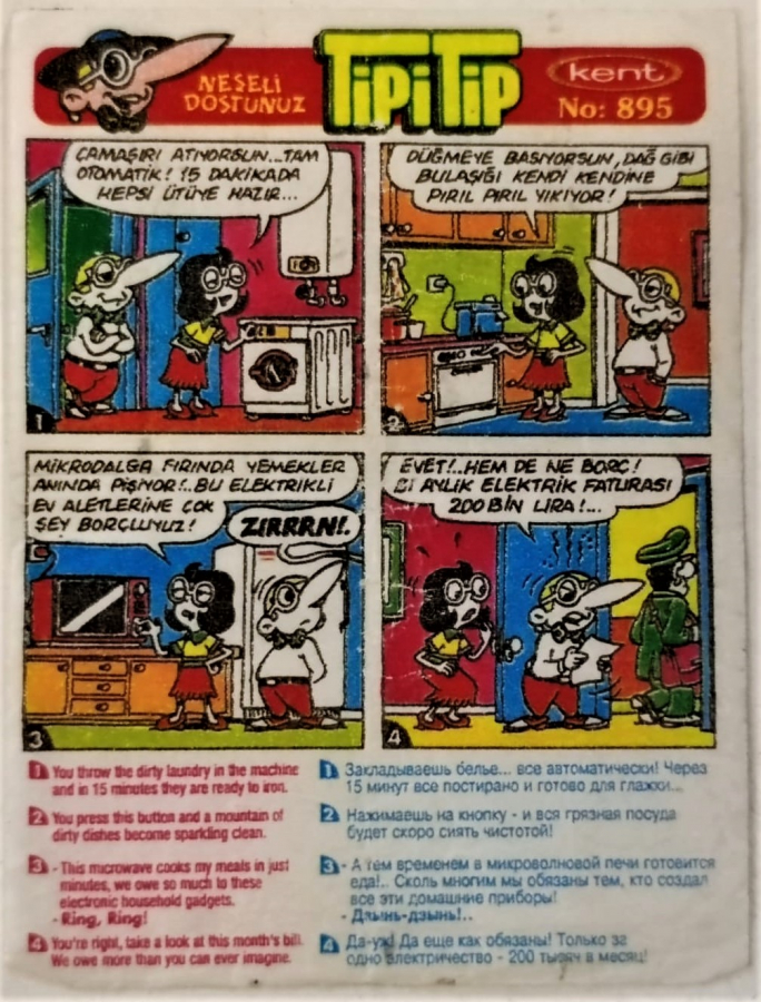  TİPİTİP SAKIZ VE CİKLET İÇERSİNDEN CIKAN YAĞLI KAGIT TÜRÜNDE RENKLİ TİFDRUK BASKI İLE KONULU MİZANSEN KARİKATÜR