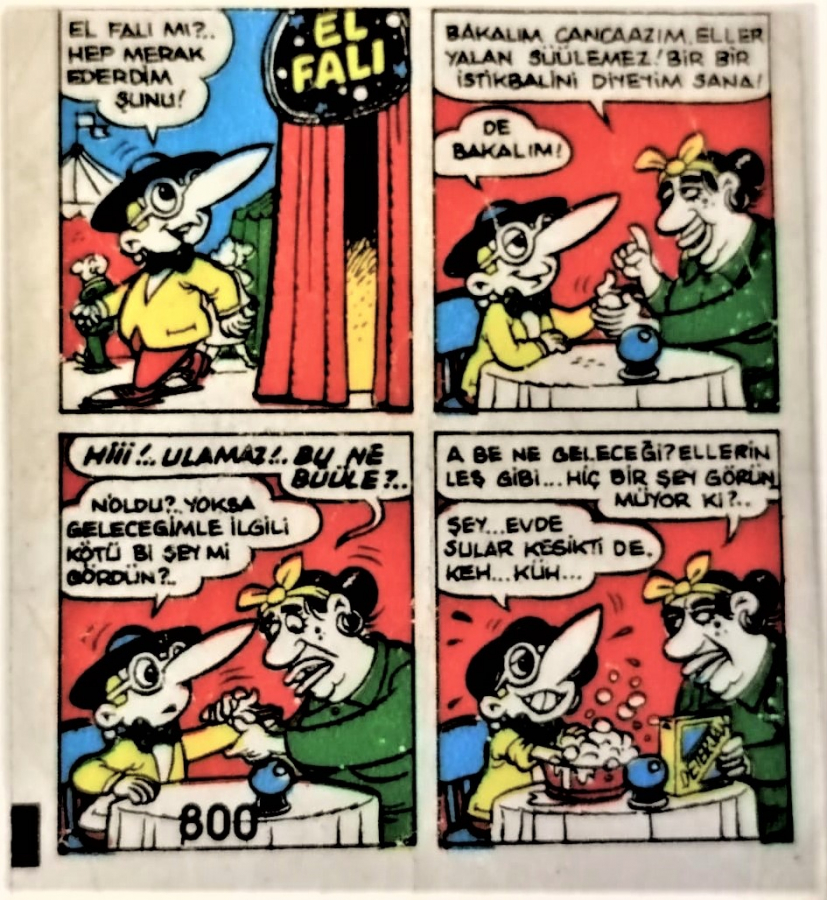  TİPİTİP SAKIZ VE CİKLET İÇERSİNDEN CIKAN YAĞLI KAGIT TÜRÜNDE RENKLİ TİFDRUK BASKI İLE KONULU MİZANSEN KARİKATÜR