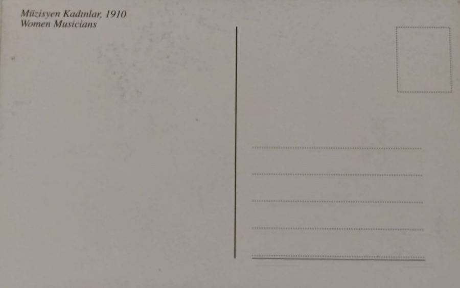 OSMANLI 1910 MÜZİSYEN KADINLAR  GÖRÜNTÜSÜ  CONSTANTİNOPLE KARTPOSTAL 