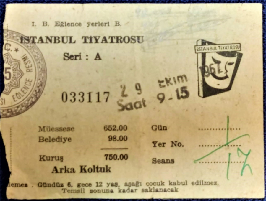 İSTANBUL TIYATROSU 29 EKİM 1967 SAAT 9,15 ARKA KOLTUK 750 KURUŞ TİYATRO BİLETİ 